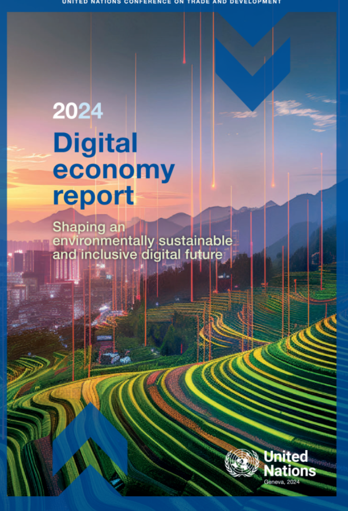 聯(lián)合國貿(mào)易和發(fā)展會議發(fā)布《2024年數(shù)字經(jīng)濟報告》